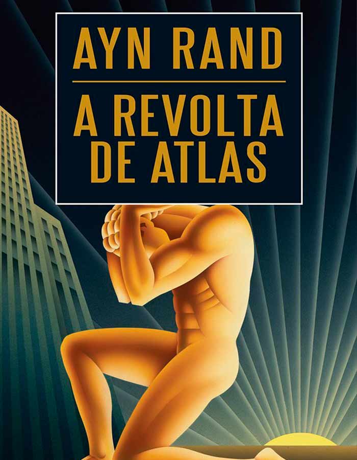 IFL Brasil – Liberalismo – Livros – A revolta de atlas